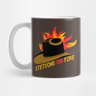 Stetsons On Fire Mug